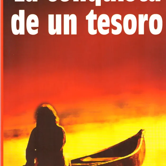 LA CONQUISTA DE UN TESORO