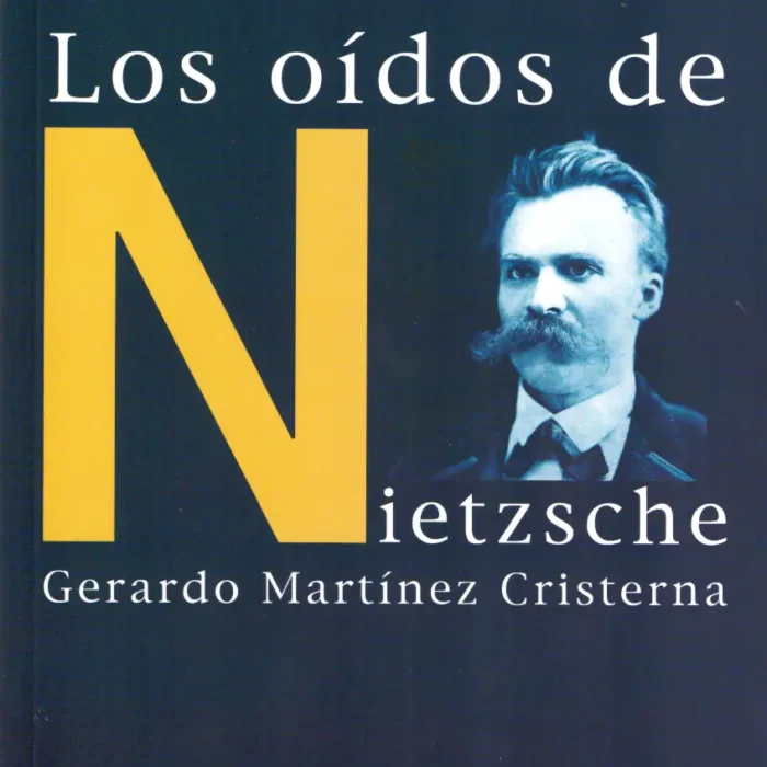 LOS OÍDOS DE NIETZSCHE