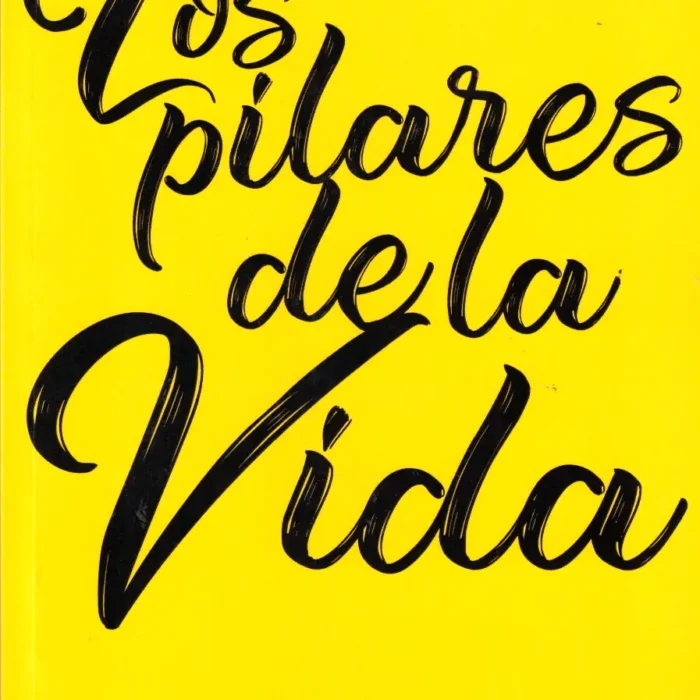 LOS PILARES DE LA VIDA