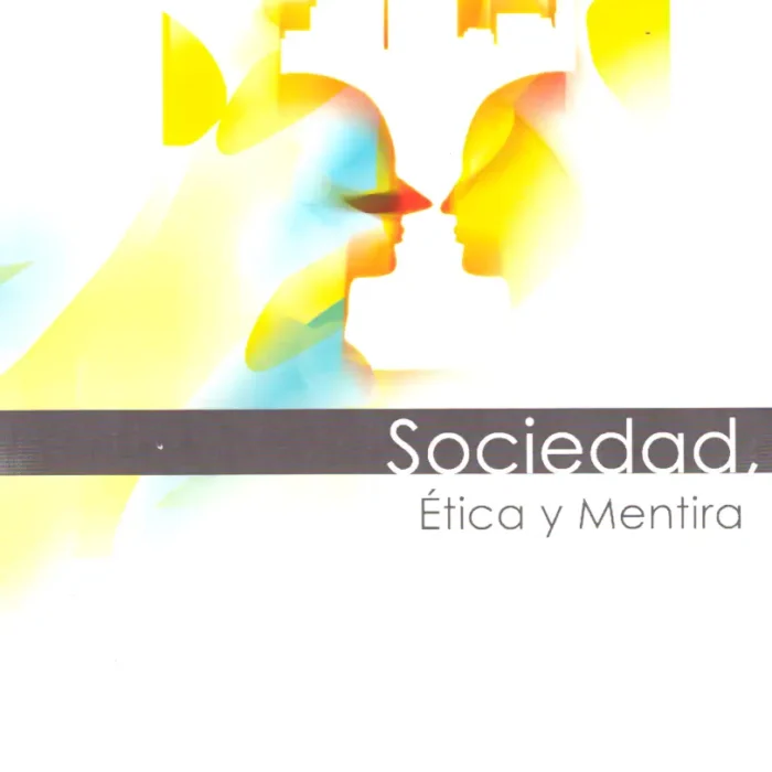 SOCIEDAD ÉTICA Y MENTIRA